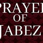 Prayer Of Jabez | 3 Things To Learn From Jabez Prayer
